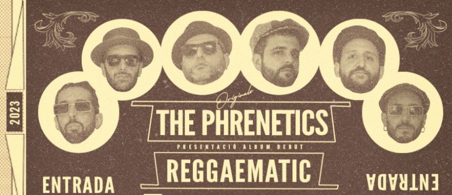 The Phrenetics: Presentación albúm Reggaematic 