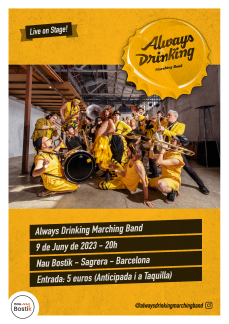 ALWAYS DRINKING MARCHING BAND - LIVE STAGE A LA BOSTIK - ENTRADA GENERAL