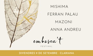 Embosca't Festival - Divendres 09/09: FERRAN PALAU · ANNA ANDREU