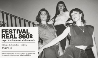 Festival Real 360' - Experiència 1:  Marala