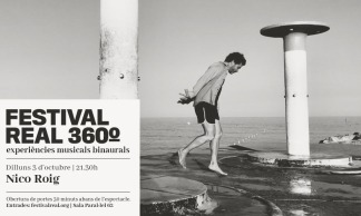 Festival Real 360' - Experiència 2 - Nico Roig