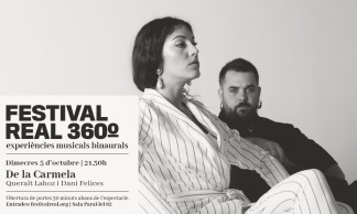 Festival Real 360' - Experiència 6 - De la Carmela