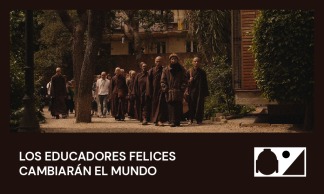 Festival de Cinema Budista de Catalunya-FCBC - LOS EDUCADORES FELICES CAMBIARÁN EL MUNDO